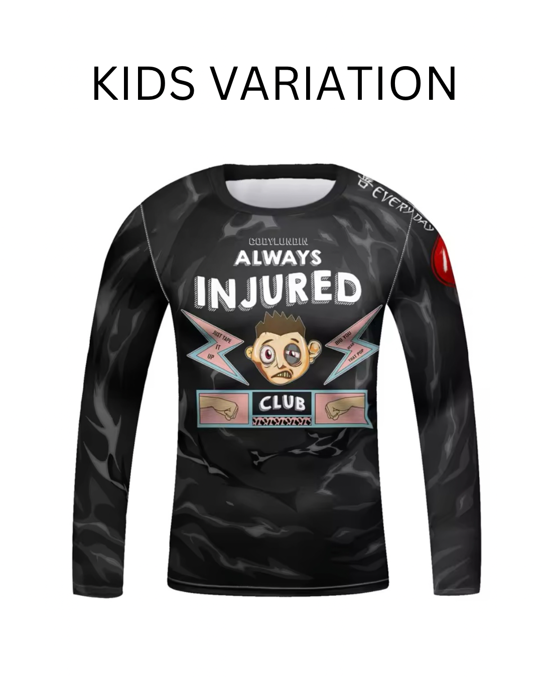 Always Injured Premium BJJ / MMA Rash Guard - LONG & SHORT SLEEVE VARIATIONS